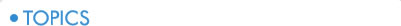 TOPICS